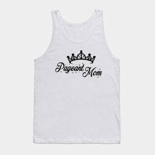 Pageant Mom Tank Top